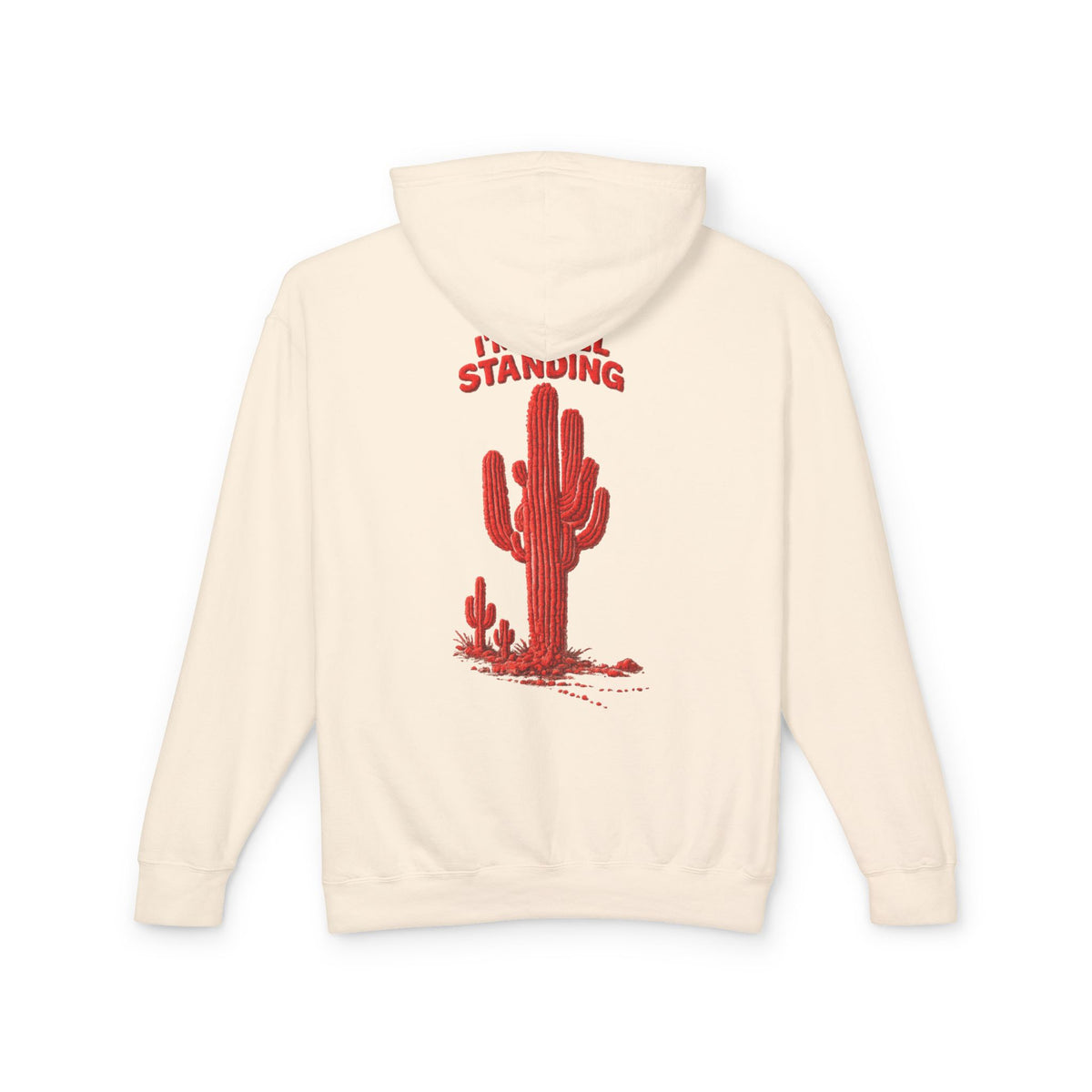 Cactus Hoodie – I’m Still Standing