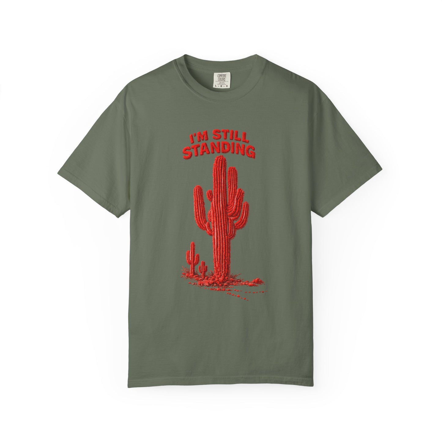 Cactus T-Shirt — I'm Still Standing