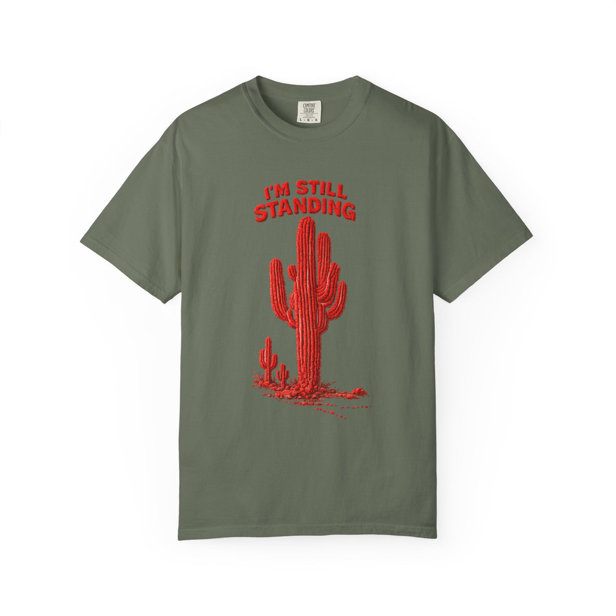 Cactus T-Shirt — I'm Still Standing