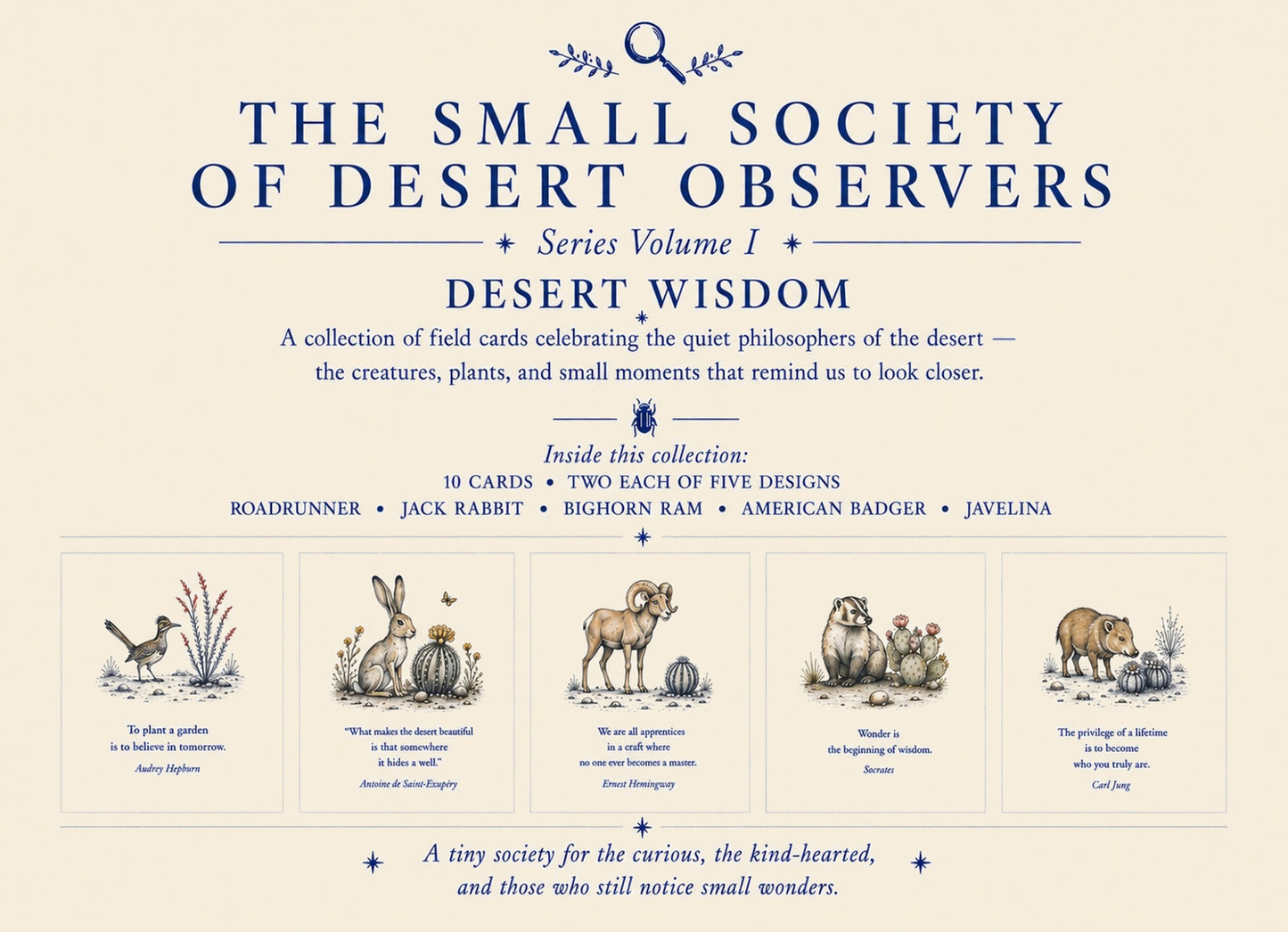 The Small Society of Desert Observers Series Volume I:  DESERT WISDOM