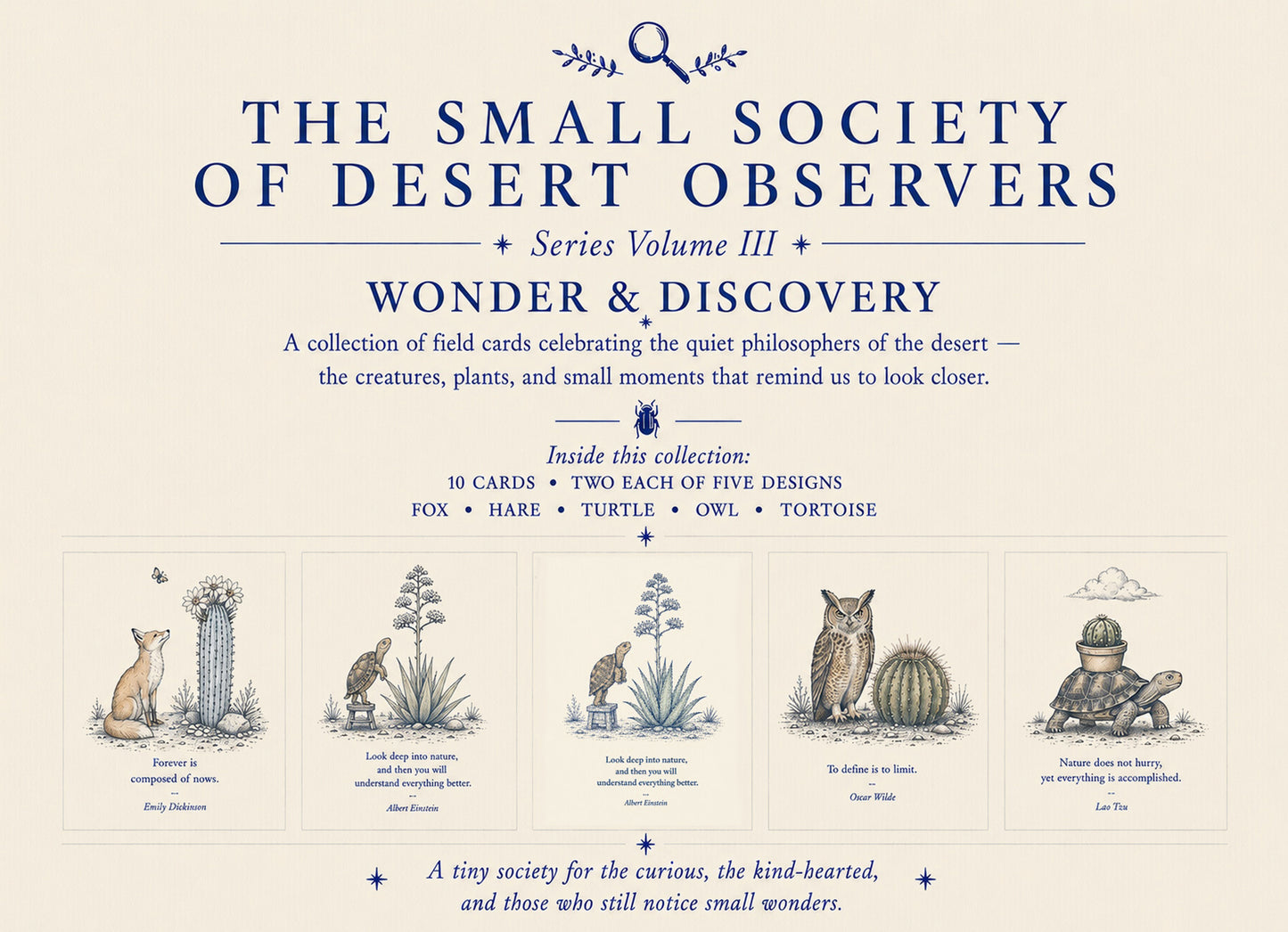 The Small Society of Desert Observers Series Volume III:  WONDER & DISCOVERY