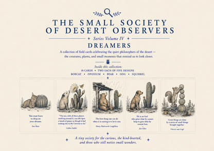 The Small Society of Desert Observers Series Volume IV:  DREAMERS