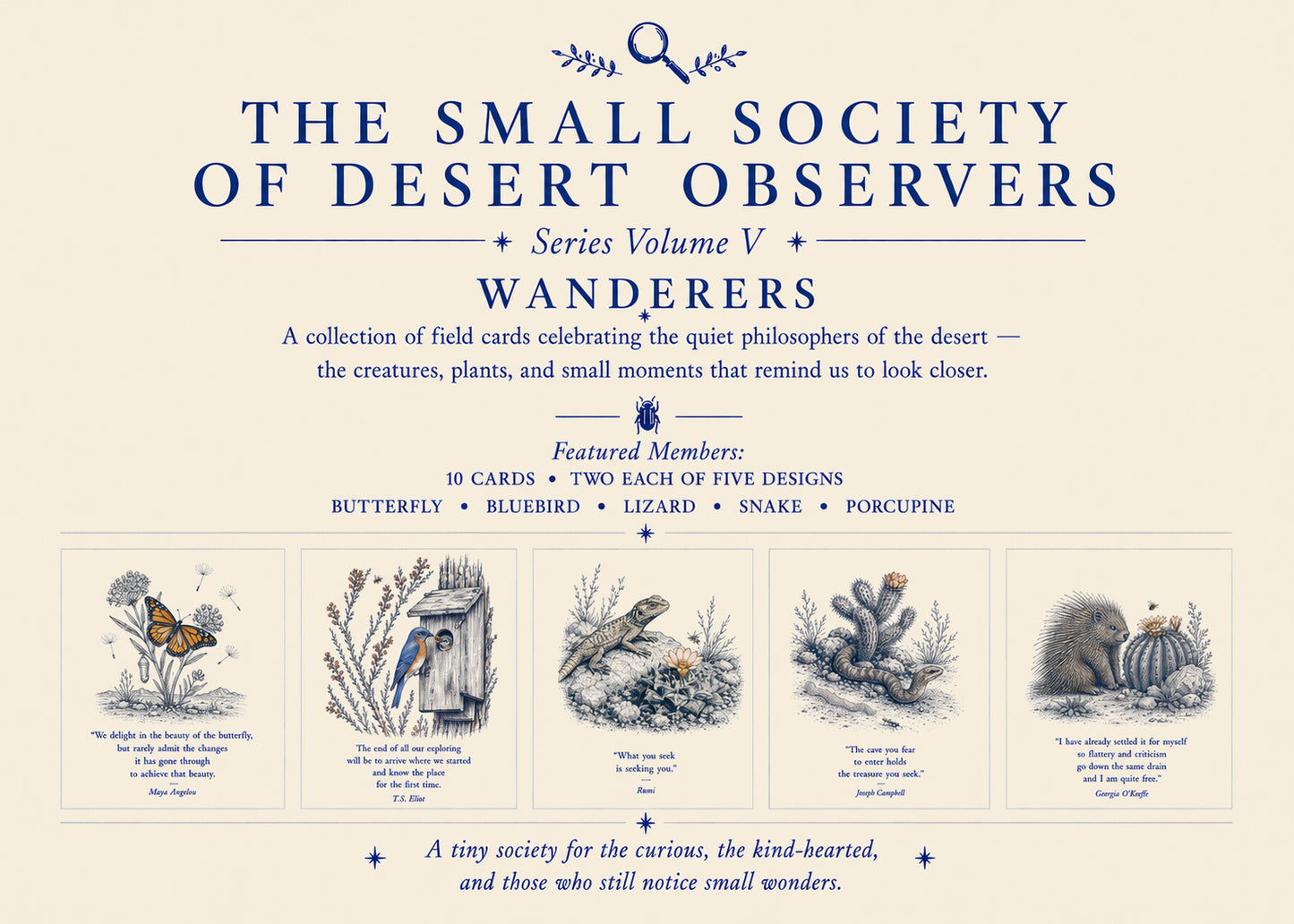The Small Society of Desert Observers Series Volume V:  WANDERERS