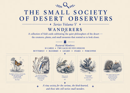 The Small Society of Desert Observers Series Volume V:  WANDERERS